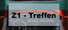Z1 - Treffen